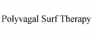 POLYVAGAL SURF THERAPY