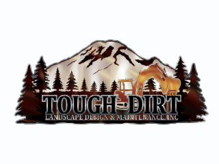 TOUGH DIRT LANDSCAPE DESIGN & MAINTENANCE.INC