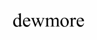 DEWMORE