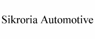 SIKRORIA AUTOMOTIVE