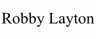ROBBY LAYTON