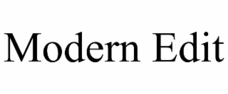 MODERN EDIT