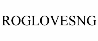 ROGLOVESNG