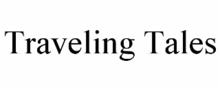 TRAVELING TALES