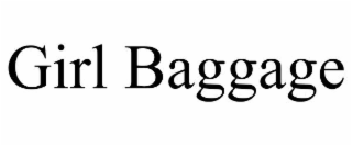 GIRL BAGGAGE