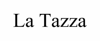 LA TAZZA