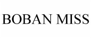 BOBAN MISS