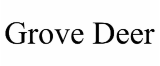 GROVE DEER