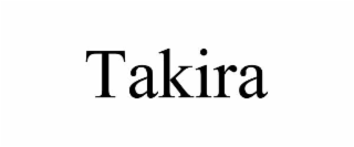 TAKIRA
