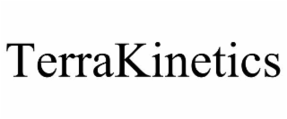 TERRAKINETICS