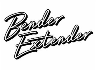 BENDER EXTENDER