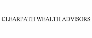 CLEARPATH WEALTH ADVISORS