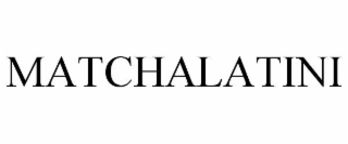 MATCHALATINI