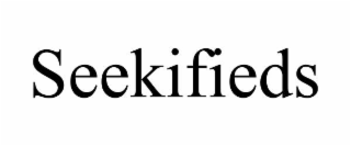 SEEKIFIEDS