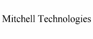 MITCHELL TECHNOLOGIES