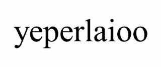 YEPERLAIOO