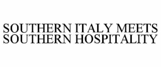 SOUTHERN ITALY MEETS SOUTHERN HOSPITALITY