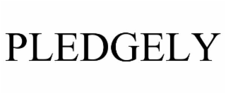 PLEDGELY