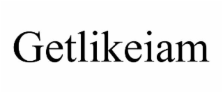 GETLIKEIAM trademark
