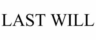 LAST WILL