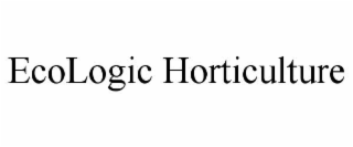 ECOLOGIC HORTICULTURE