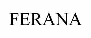 FERANA