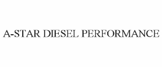 A-STAR DIESEL PERFORMANCE