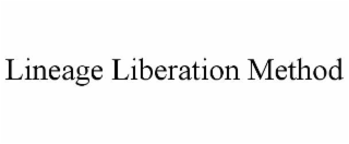 LINEAGE LIBERATION METHOD