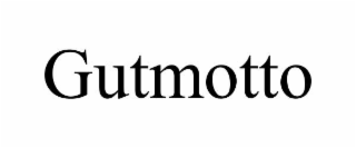 GUTMOTTO