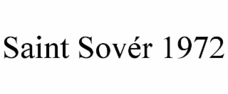 SAINT SOVÉR 1972