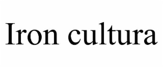 IRON CULTURA