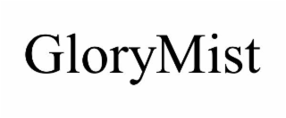 GLORYMIST trademark