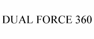 DUAL FORCE 360