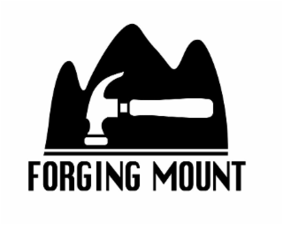 FORGING MOUNT