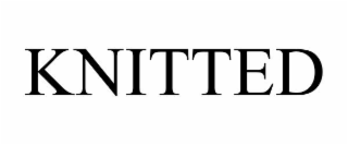 KNITTED