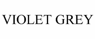 VIOLET GREY