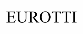 EUROTTI