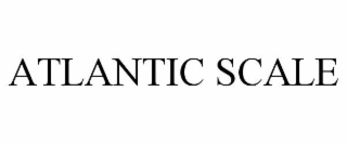 ATLANTIC SCALE