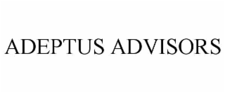 ADEPTUS ADVISORS