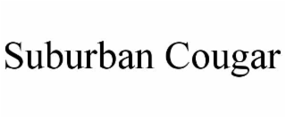SUBURBAN COUGAR