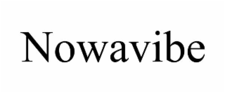 NOWAVIBE