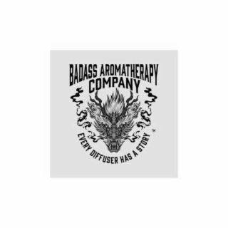 BADASS COMPANY AROMATHERAPY EVERY DIFFUSER HAS A STORY