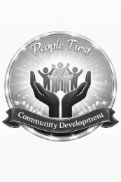 PEOPLE FIRST COMMUNITY DEVELOPMENT