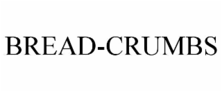 BREAD-CRUMBS