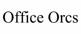 OFFICE ORCS