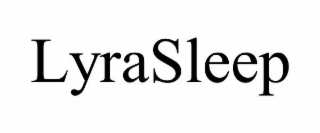 LYRASLEEP