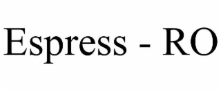 ESPRESS - RO