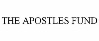 THE APOSTLES FUND