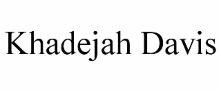 KHADEJAH DAVIS