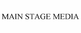 MAIN STAGE MEDIA